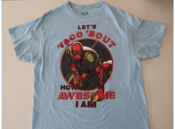 Deadpool Let's Taco 'Bout How Awesome I Am T-shirt