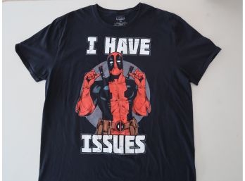 Dead Pool I Have Issues T-shirt