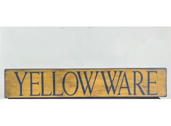 HAND PAINTED 'YELLOW WARE' TRADE SIGN